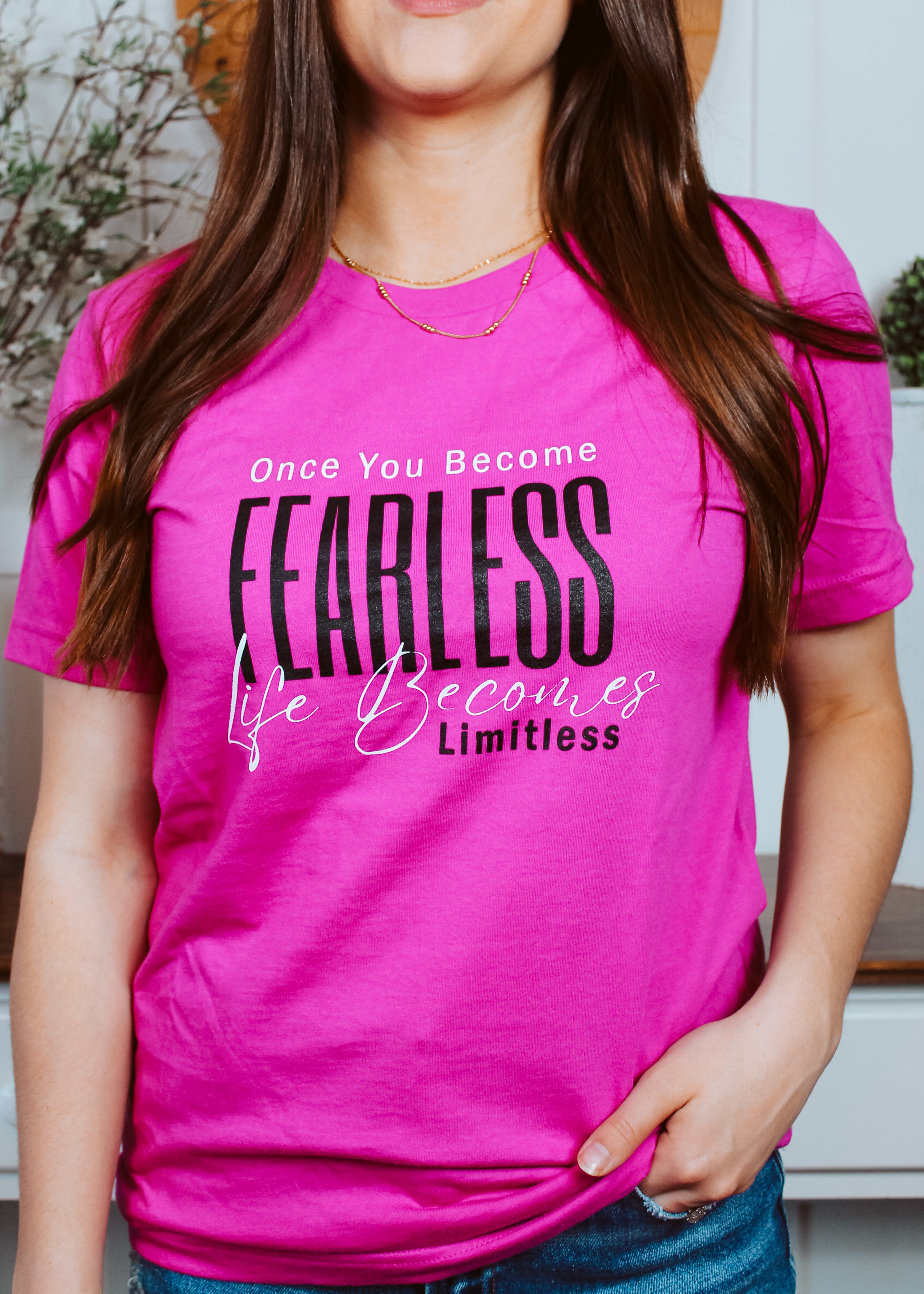 Happiness Trails Boutique - Once You Become Fearless Life Becomes Limitless Graphic Tee on Bella Canvas tee shirt