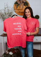 Happiness Trails Boutique - Believe All Things Are Possible Comfort Colors Graphic Tee